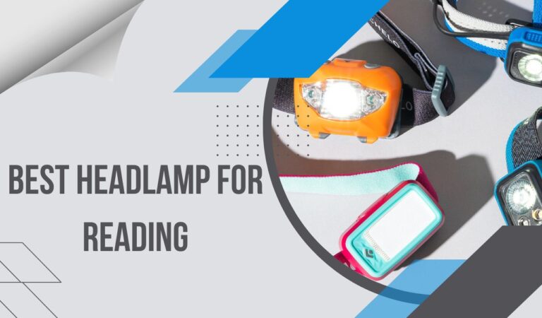 Best Headlamps for reading