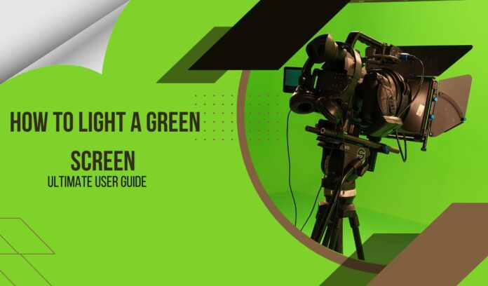 Light a Green screen