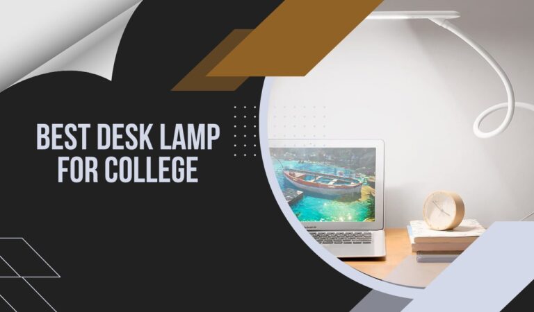 Desk Lamp For College