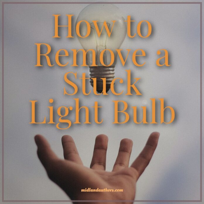 How to Remove a Stuck Light Bulb
