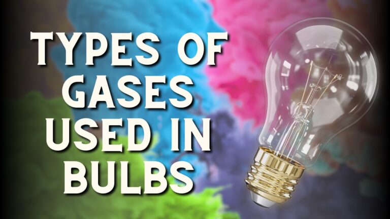 Types of Gases Used in Bulbs