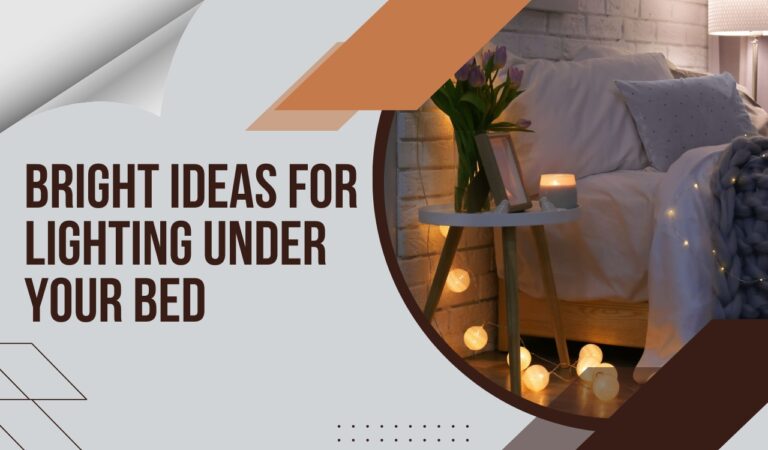 Under-Bed Lighting Ideas