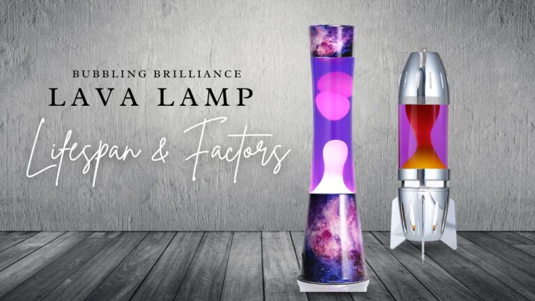 How Long Does A Lava Lamp Last: Lifespan & Factors – Bubbling Brilliance!